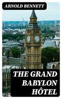   The Grand Babylon Hôtel