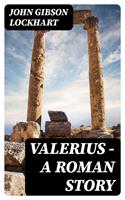   Valerius - A Roman Story