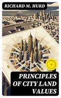   Principles of City Land Values