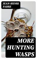   More Hunting Wasps