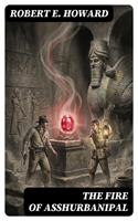   The Fire of Asshurbanipal