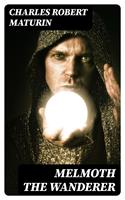   Melmoth the Wanderer