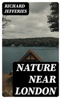   Nature Near London