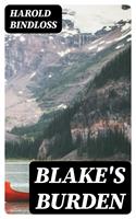   Blake's Burden