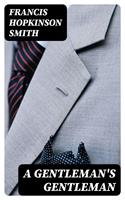   A Gentleman's Gentleman