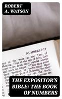 The Expositor's Bible: The Book of Numbers