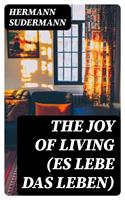   The Joy of Living (Es lebe das Leben)