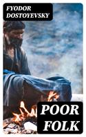   Poor Folk