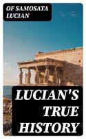   Lucian's True History