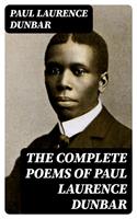   The Complete Poems of Paul Laurence Dunbar