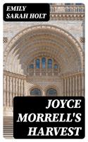   Joyce Morrell's Harvest