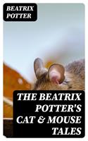   The Beatrix Potter's Cat & Mouse Tales