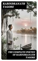   The Complete Poetry of Rabindranath Tagore
