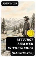   My First Summer in the Sierra (Illustrated)
