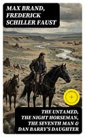   The Untamed, The Night Horseman, The Seventh Man & Dan Barry's Daughter