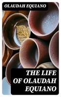 The Life of Olaudah Equiano