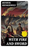   With Fire and Sword
