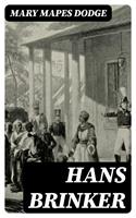   Hans Brinker
