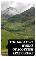   The Greatest Works of Scottish Literature