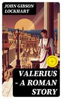   Valerius - A Roman Story