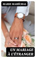   Un mariage à l'étranger