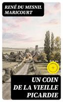 Un coin de la vieille Picardie