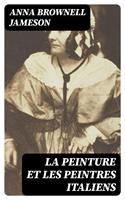   La peinture et les peintres italiens