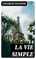   La vie simple