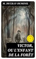Victor, ou L'enfant de la forêt