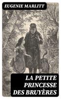   La petite princesse des bruyères