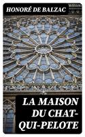   La Maison du Chat-qui-pelote