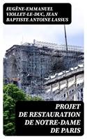   Projet de restauration de Notre-Dame de Paris