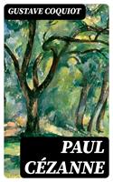   Paul C&eacute;zanne