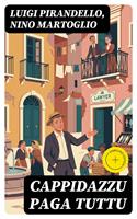   Cappidazzu paga tuttu
