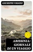   Abissinia: Giornale di un viaggio