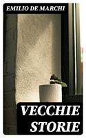   Vecchie Storie