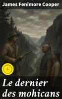   Le dernier des mohicans