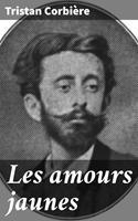   Les amours jaunes