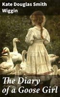   The Diary of a Goose Girl