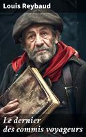   Le dernier des commis voyageurs