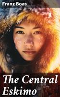   The Central Eskimo