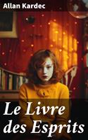   Le Livre des Esprits