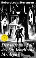 Der seltsame Fall des Dr. Jekyll und Mr. Hyde