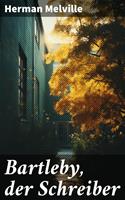   Bartleby, der Schreiber