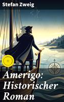   Amerigo: Historischer Roman