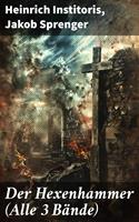   Der Hexenhammer (Alle 3 Bände)