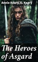   The Heroes of Asgard