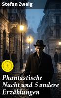   Phantastische Nacht und 5 andere Erz&auml;hlungen