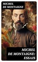   Michel De Montaigne: Essais