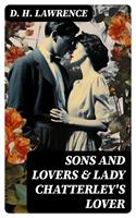   Sons and Lovers & Lady Chatterley's Lover